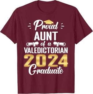 Proud AUNT Of 2024 Valedictorian Class 2024 Graduate T-Shirt - T-Shirt | Maroon