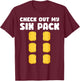 Checkout My Six Pack Funny Chicken Nugget Saying T-Shirt - T-Shirt | Maroon