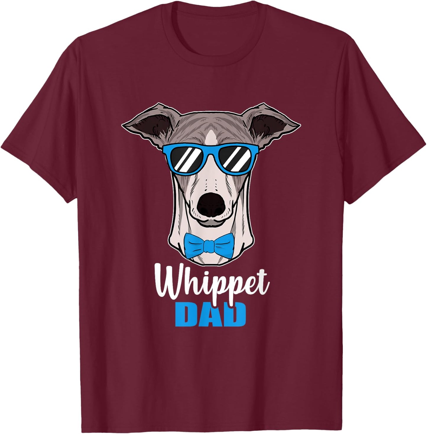 Whippet Dad Gift Proud Dog Owner Men T-Shirt - T-Shirt | Maroon