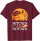 Witches With Hitches Funny Halloween Camping Gift Camper T-Shirt - T-Shirt | Maroon