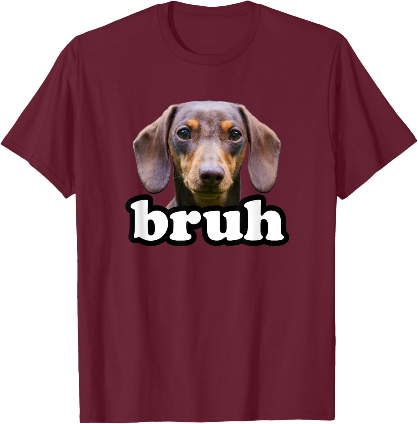 Dachshund Bruh Meme Dog Owner Funny Dachshund Teens Boys T-Shirt - T-Shirt | Maroon