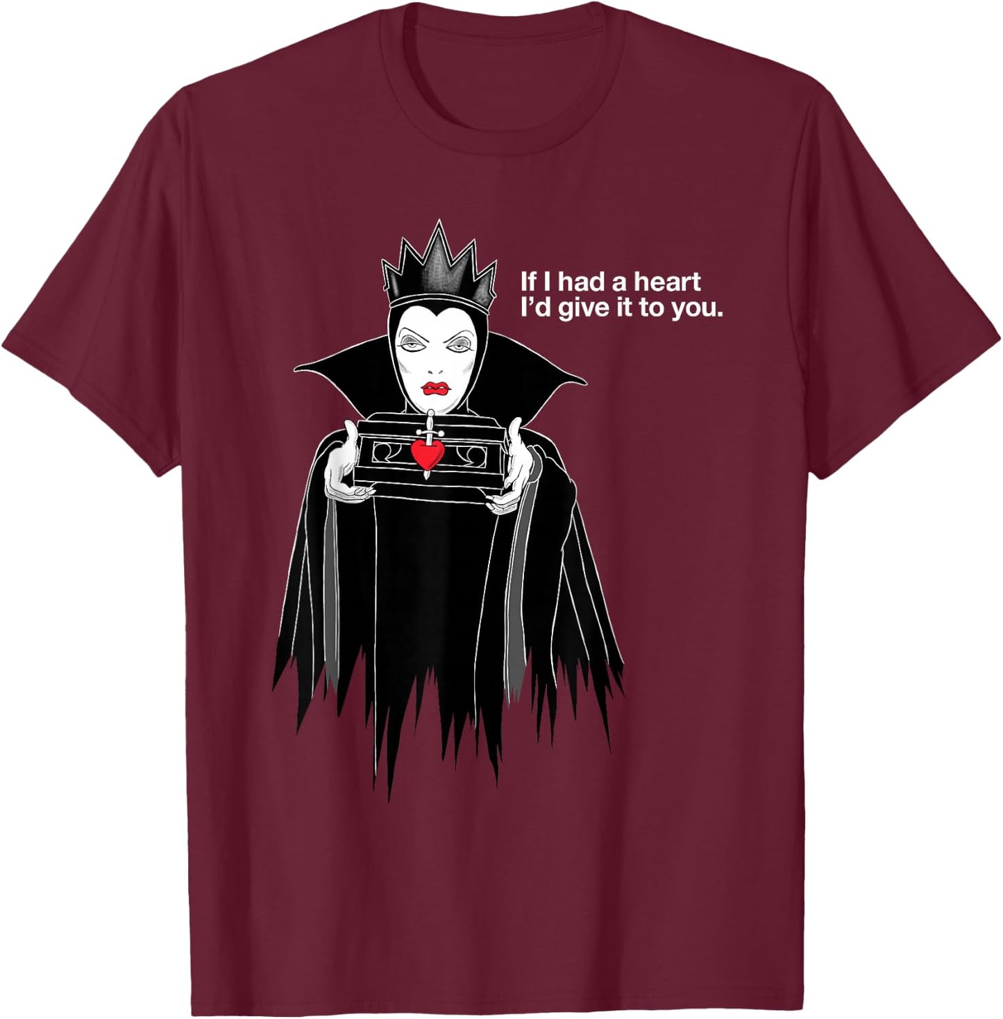 Disney Villains Evil Queen If I Had A Heart T-Shirt - T-Shirt | Maroon