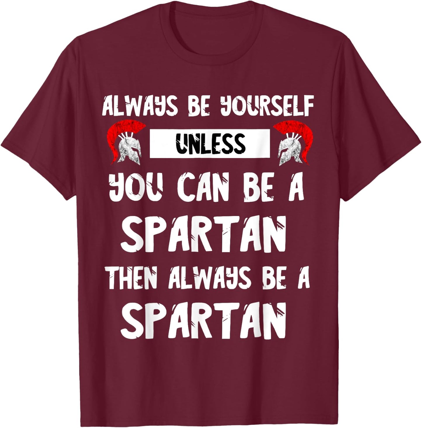 Spartan Spartacus Warrior Soldier Gladiators Helmet Sparta T-Shirt - T-Shirt | Maroon