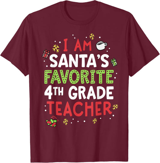 Santas Favorite Teacher Shirt Fourth 4th Grade School Xmas T-Shirt - T-Shirt | Maroon