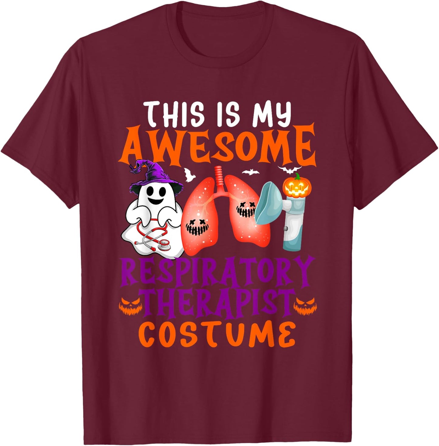 My Awesome Respiratory Therapist Costume Horror Tools T-Shirt - T-Shirt | Maroon