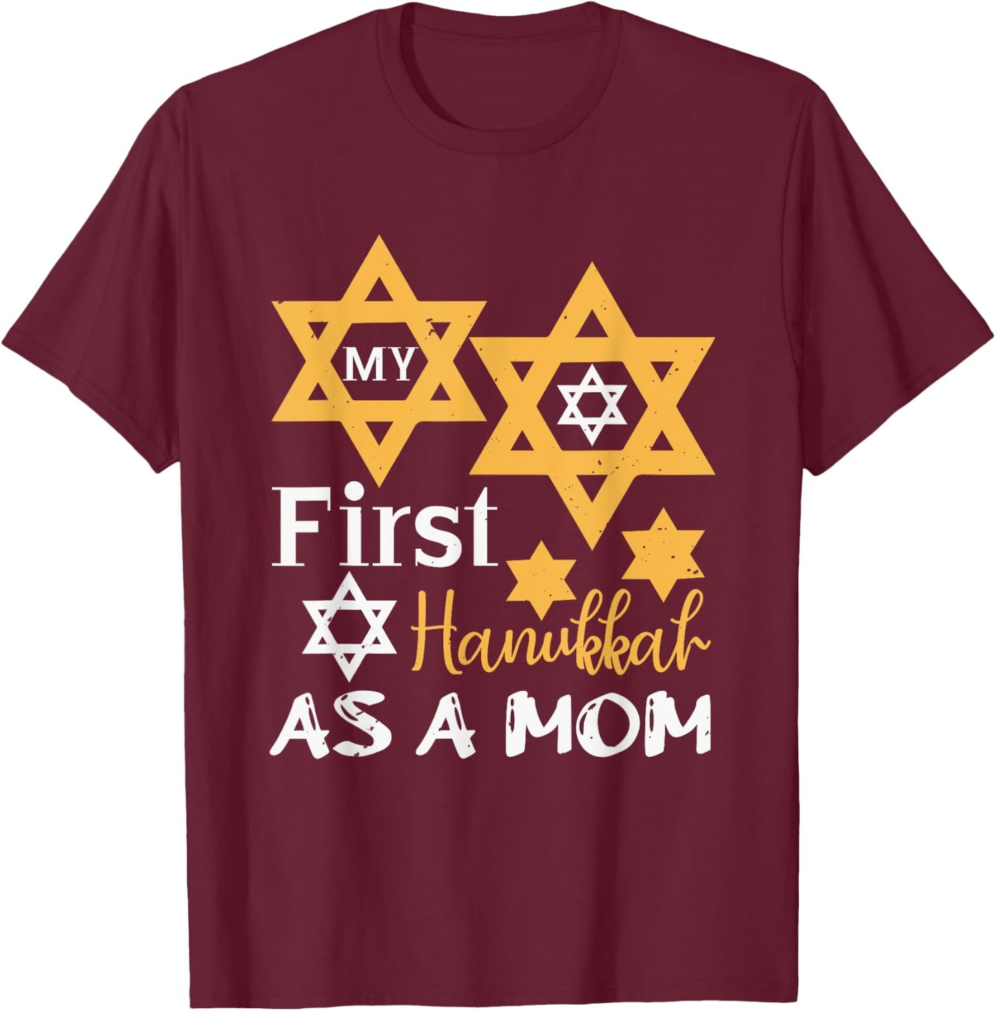 Jewish Gifts - My First Hanukkah as a Mother T-Shirt - T-Shirt | Maroon
