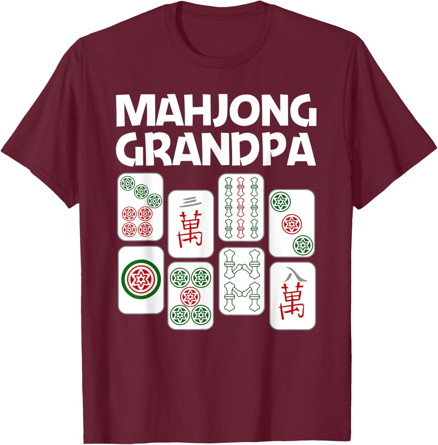 Funny Mahjong Gift Grandpa Dad Men Tile Game Lover Players T-Shirt - T-Shirt | Maroon