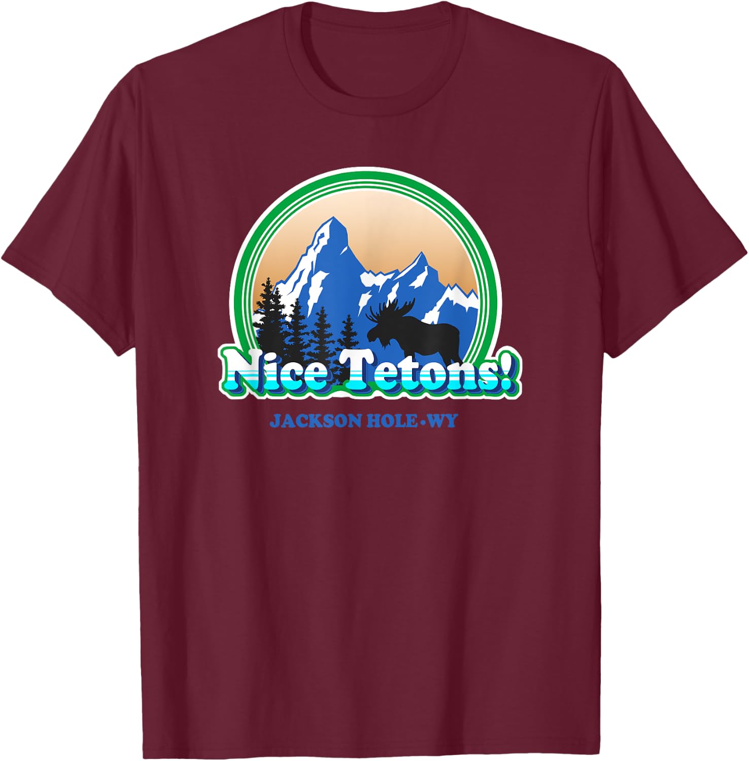 Tetons retro vintage Jackson Hole Wyoming Funny T-Shirt - T-Shirt | Maroon