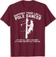 Support Local Pole Dancer Funny Electrician Lineman Gift Small T-Shirt - T-Shirt | Maroon
