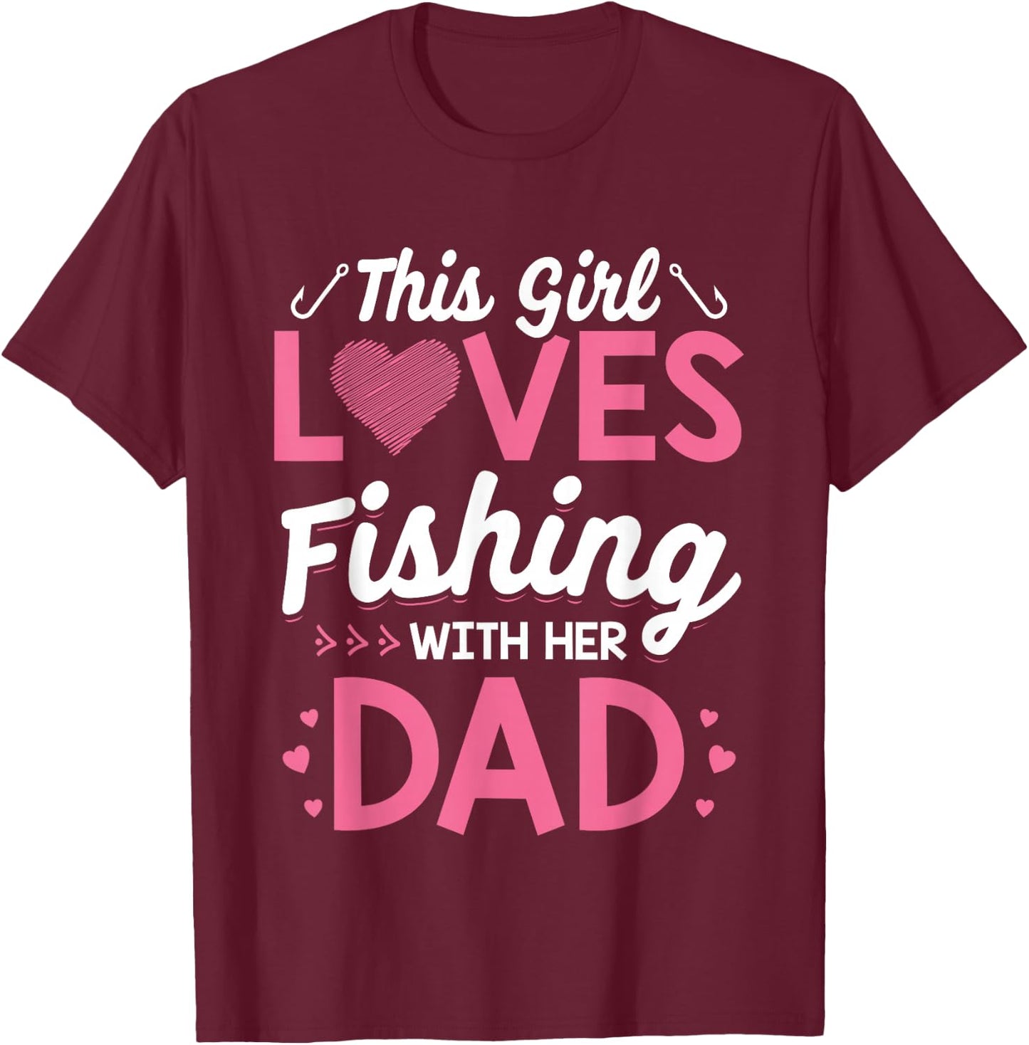 Daughter Fishing Shirt Dad Daughter Matching Fishing T-Shirt - T-Shirt | Maroon