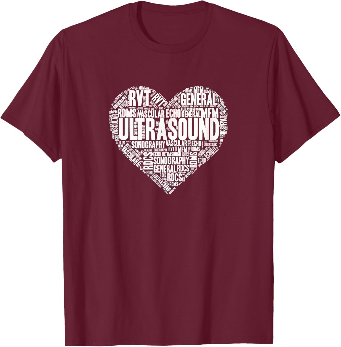 Ultrasound Tech Sonographer Radiology Sonography Heart 2 T-Shirt - T-Shirt | Maroon