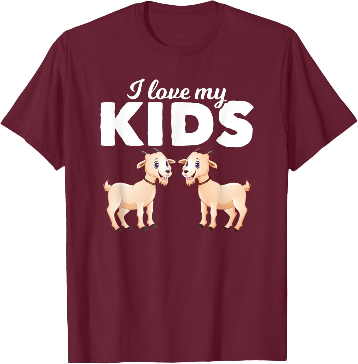 I Love My Kids Goat T-Shirt - T-Shirt | Maroon
