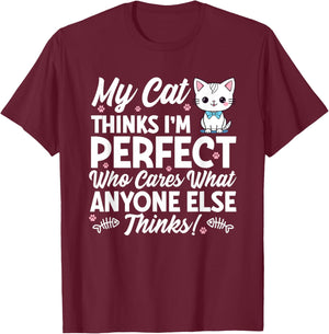 Cat Lover Cats Quote Funny Cat Owner T-Shirt - T-Shirt | Maroon