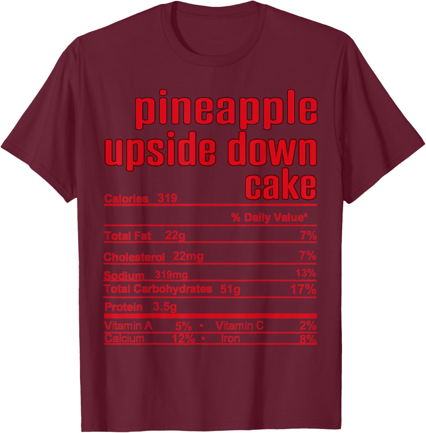 Thanksgiving Christmas Pineapple Upside Down Nutrition Fact T-Shirt - T-Shirt | Maroon