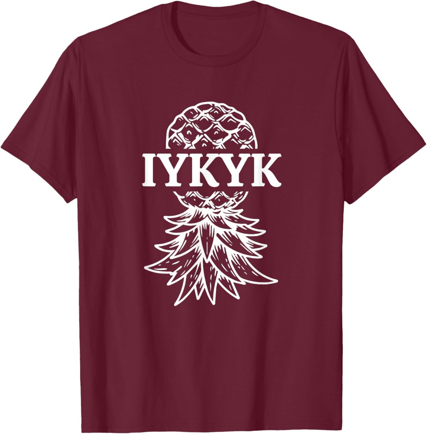 Upside Down Pineapple Swingers IYKYK T-Shirt - T-Shirt | Maroon