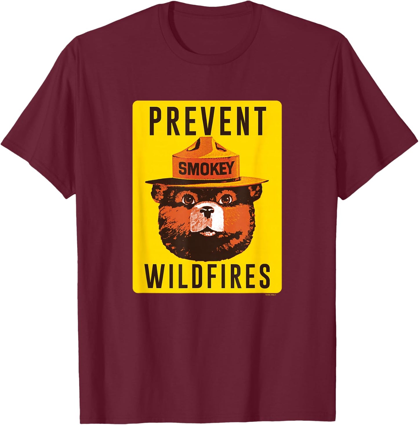 Smokey Bear Prevent Wildfires Vintage Sign Fire Prevention T-Shirt - T-Shirt | Maroon