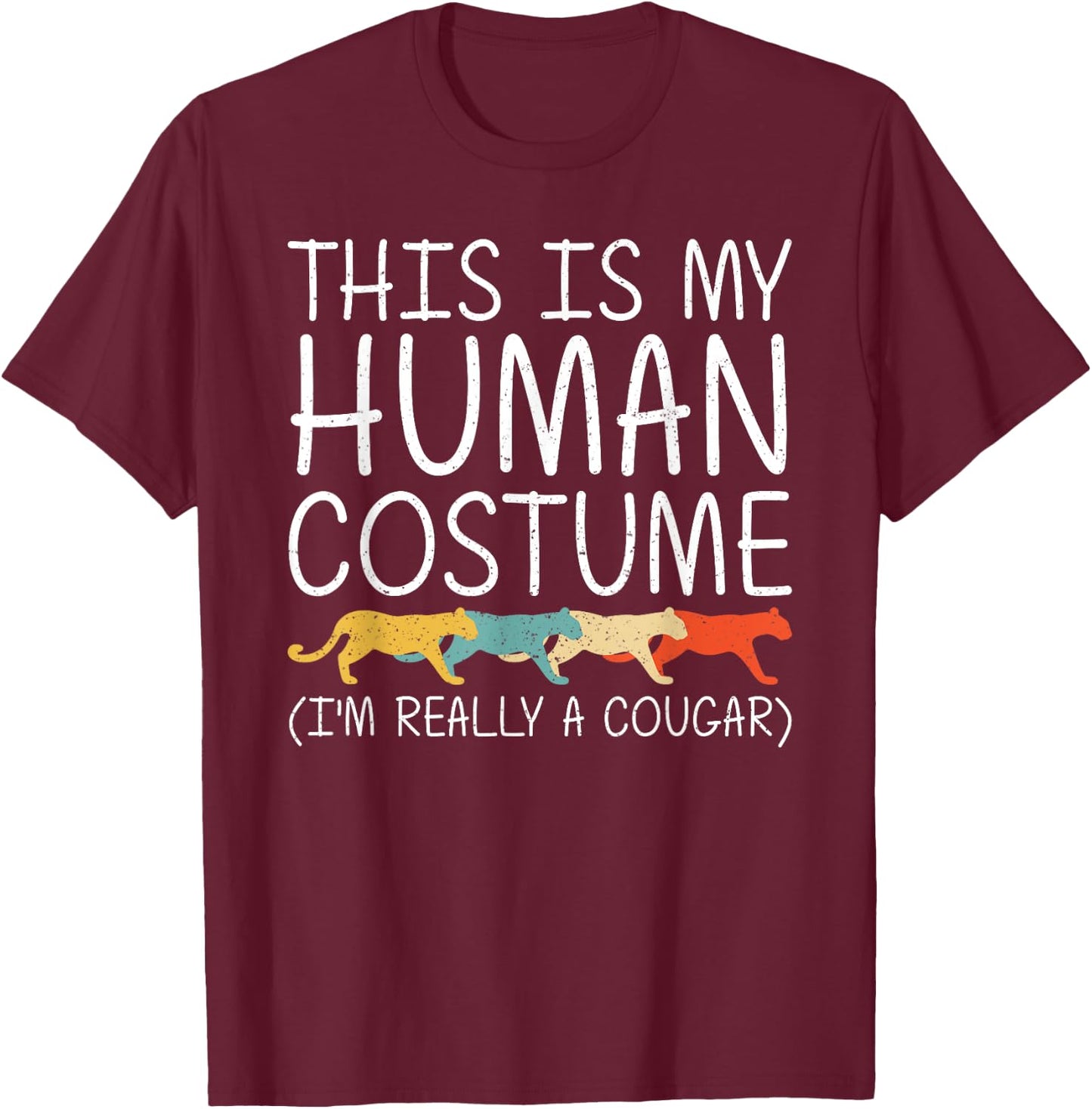 Cougar Halloween Human Costume Puma Animal Easy DIY Gift T-Shirt - T-Shirt | Maroon