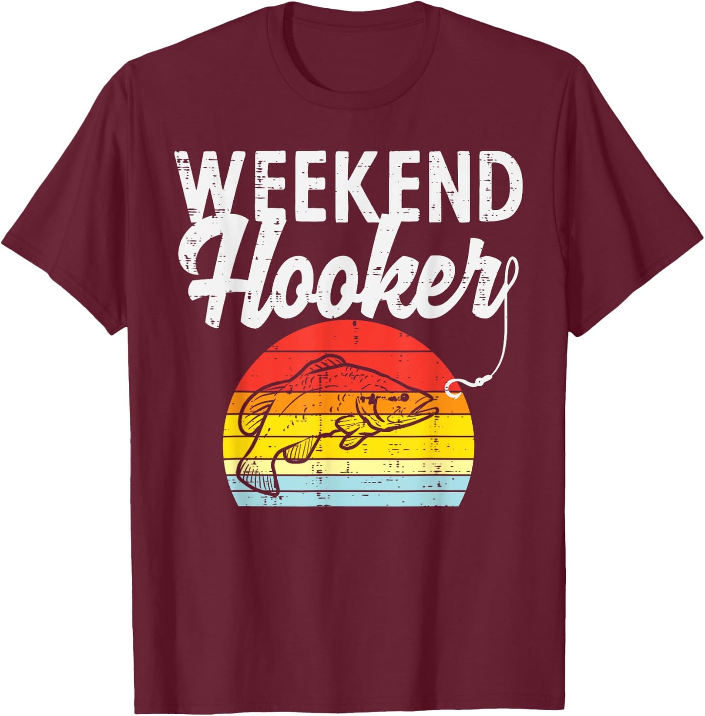 Weekend Hook Retro Bass Fish Fishing Fisherman Men Gift T-Shirt - T-Shirt | Maroon
