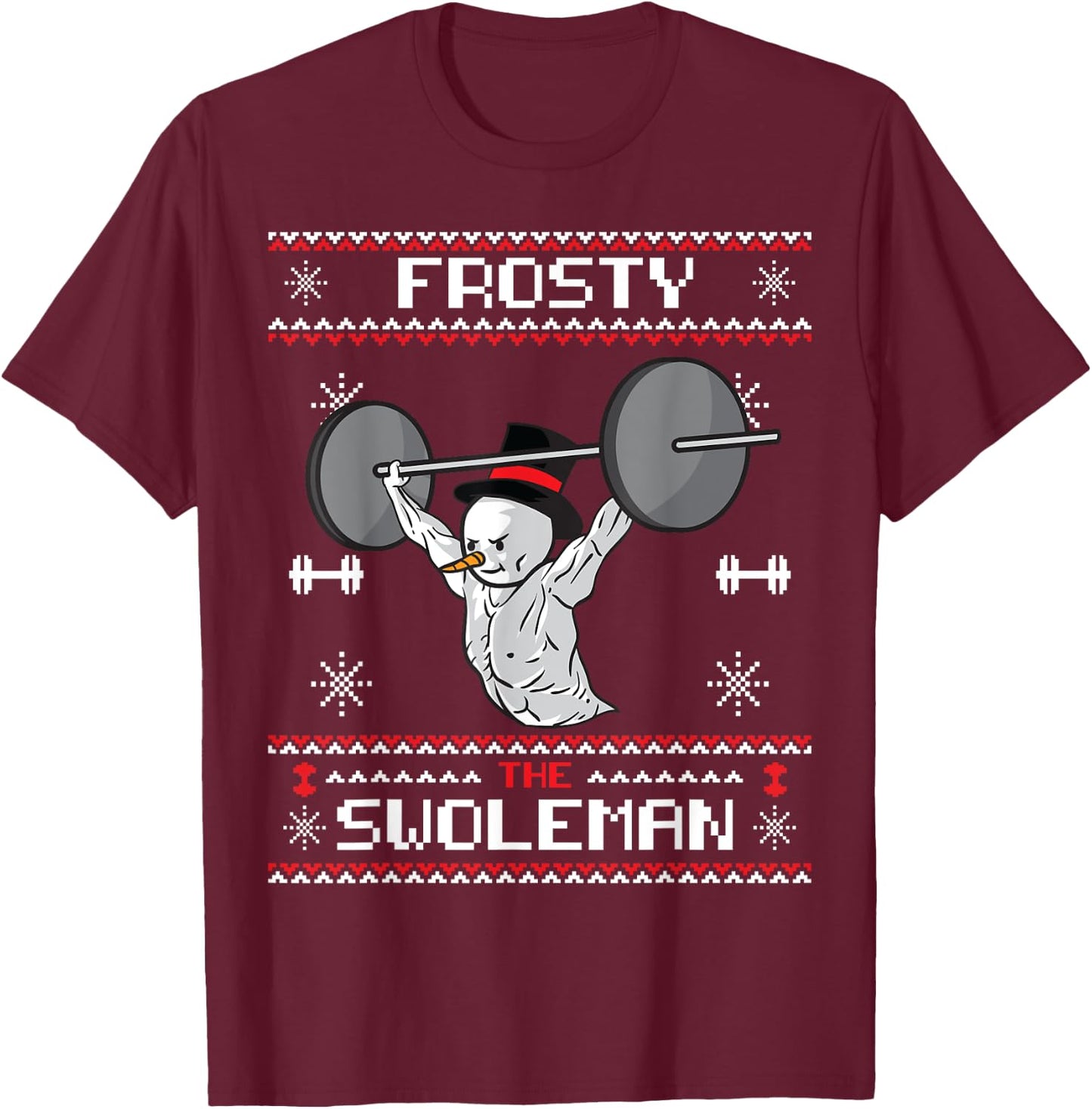 Frosty the Swoleman Ugly Christmas Sweater Funny Snowman Gym T-Shirt - T-Shirt | Maroon