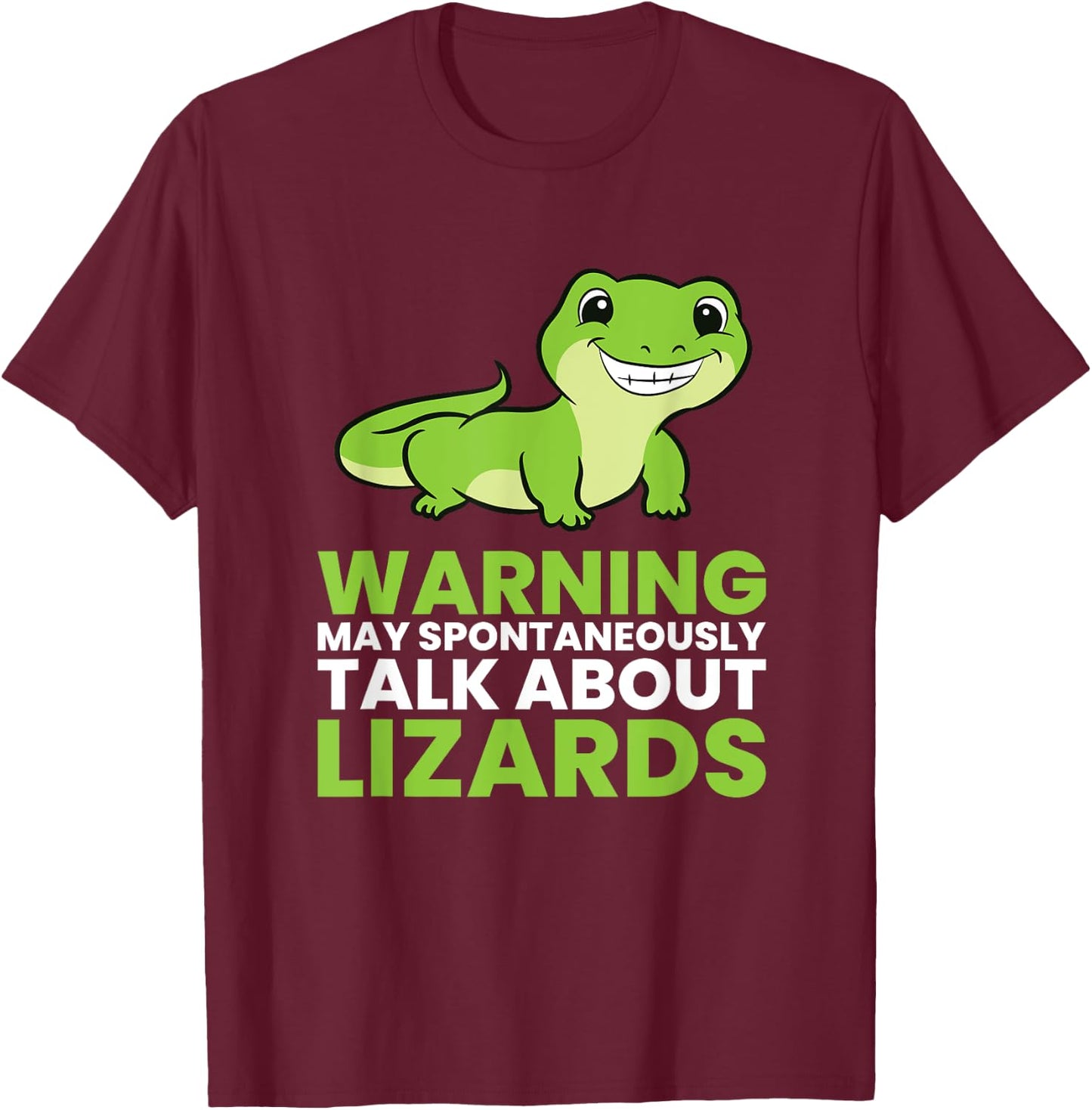 Lizard Reptiles Warning May Spontaneously Talk About Lizards T-Shirt - T-Shirt | Maroon