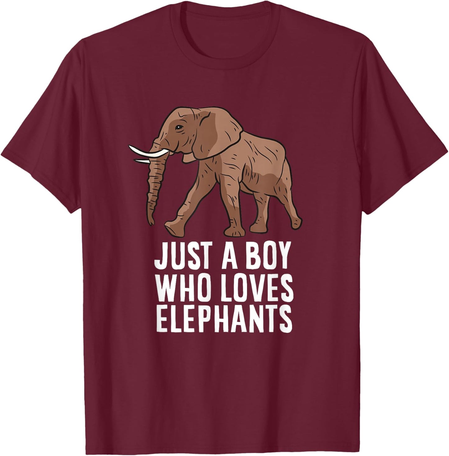 Just a Boy Who Loves Elephants Funny Elephant T-Shirt - T-Shirt | Maroon