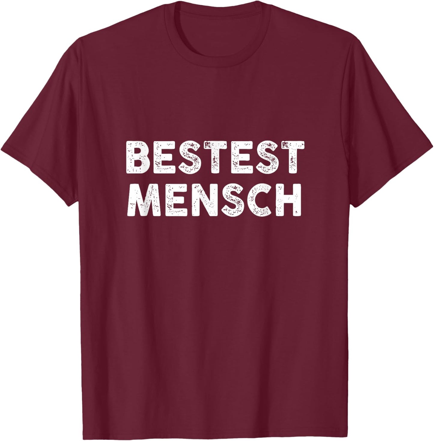 Bestest Mensch Funny Saying Best Man Novelty Gag Gift T-Shirt - T-Shirt | Maroon