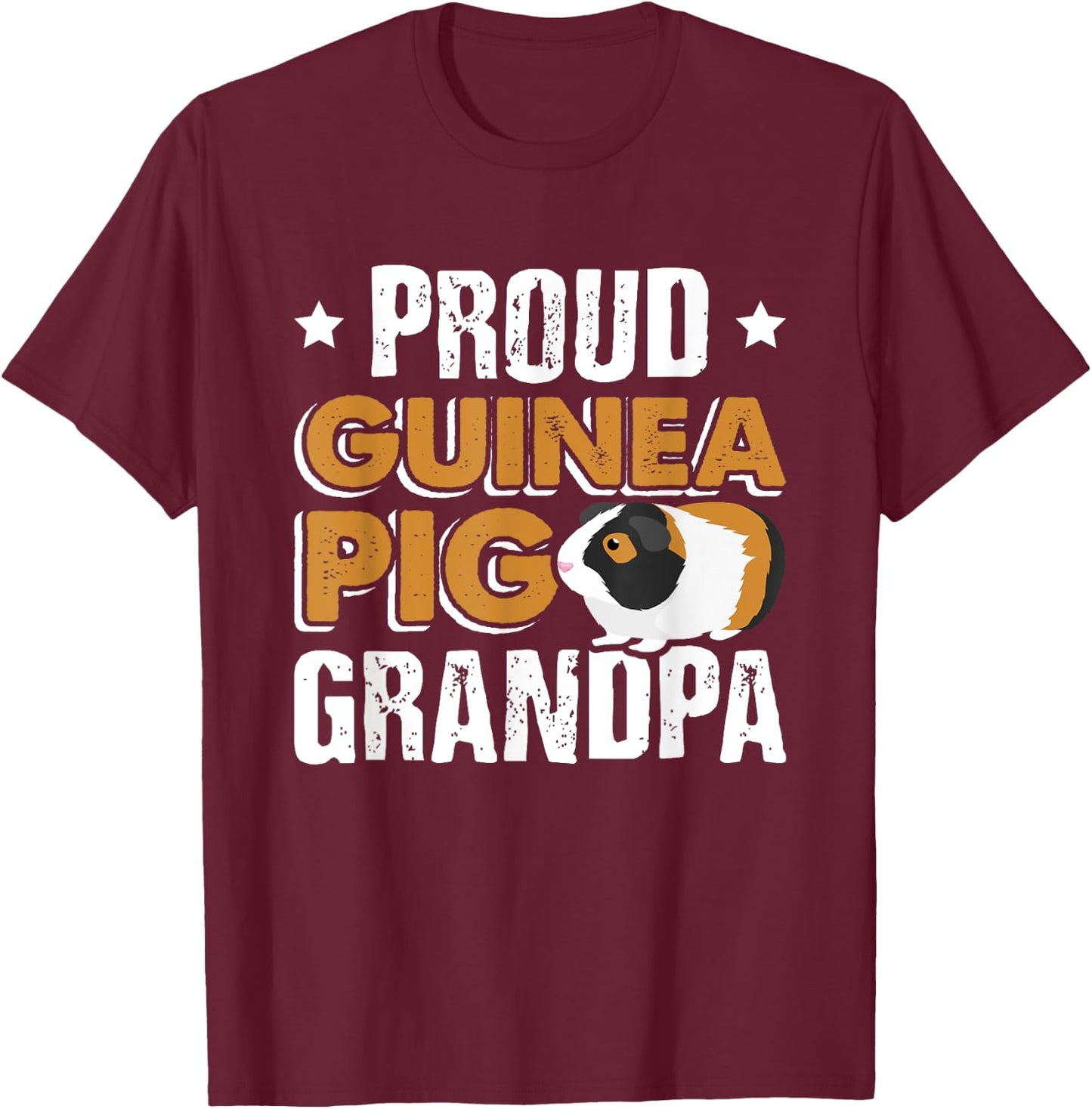 Funny Guinea Pig Gift Proud Guinea Pig Grandpa T-Shirt - T-Shirt | Maroon