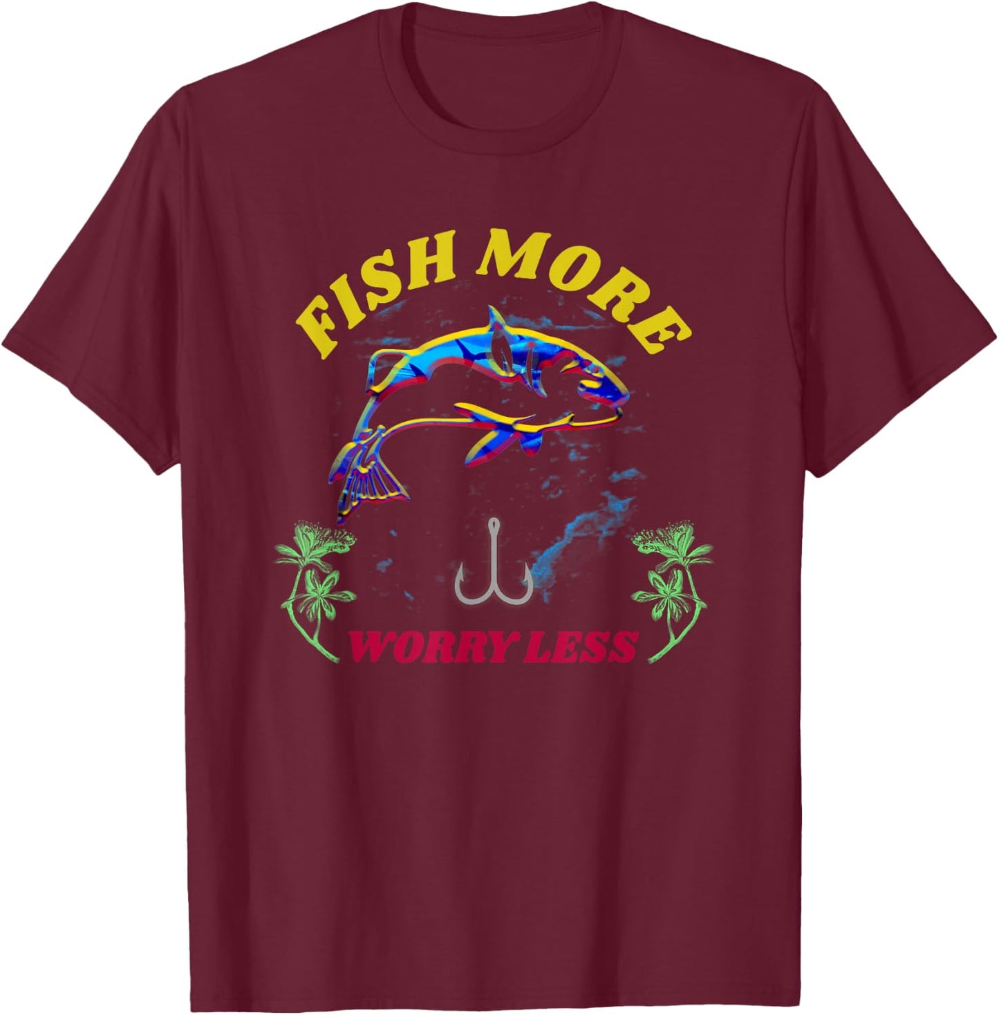 VINTAGE Distressed Fish More Worry Less SHIRT Fisherman GIFT T-Shirt - T-Shirt | Maroon