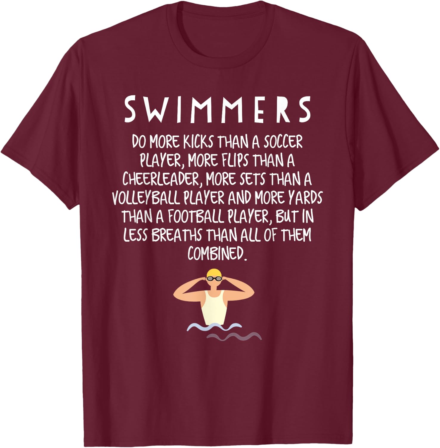 Funny Professional Swimmer Does More Kick Than Soccer Player T-Shirt - T-Shirt | Maroon