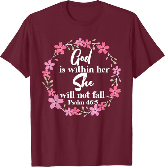 Christian Bible Verse Psalm 46:5 Flower T-Shirt - T-Shirt | Maroon