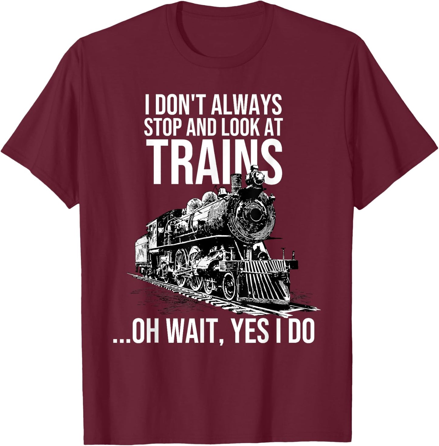 Funny Train Gift Women Kids Cool Railway Joke Lover T-Shirt - T-Shirt | Maroon