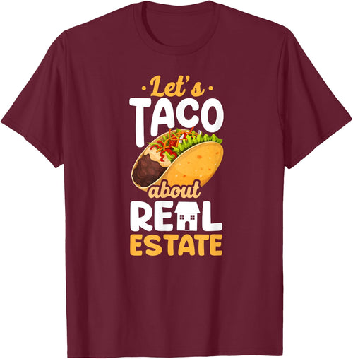 Realtor Lets Taco About Real Estate