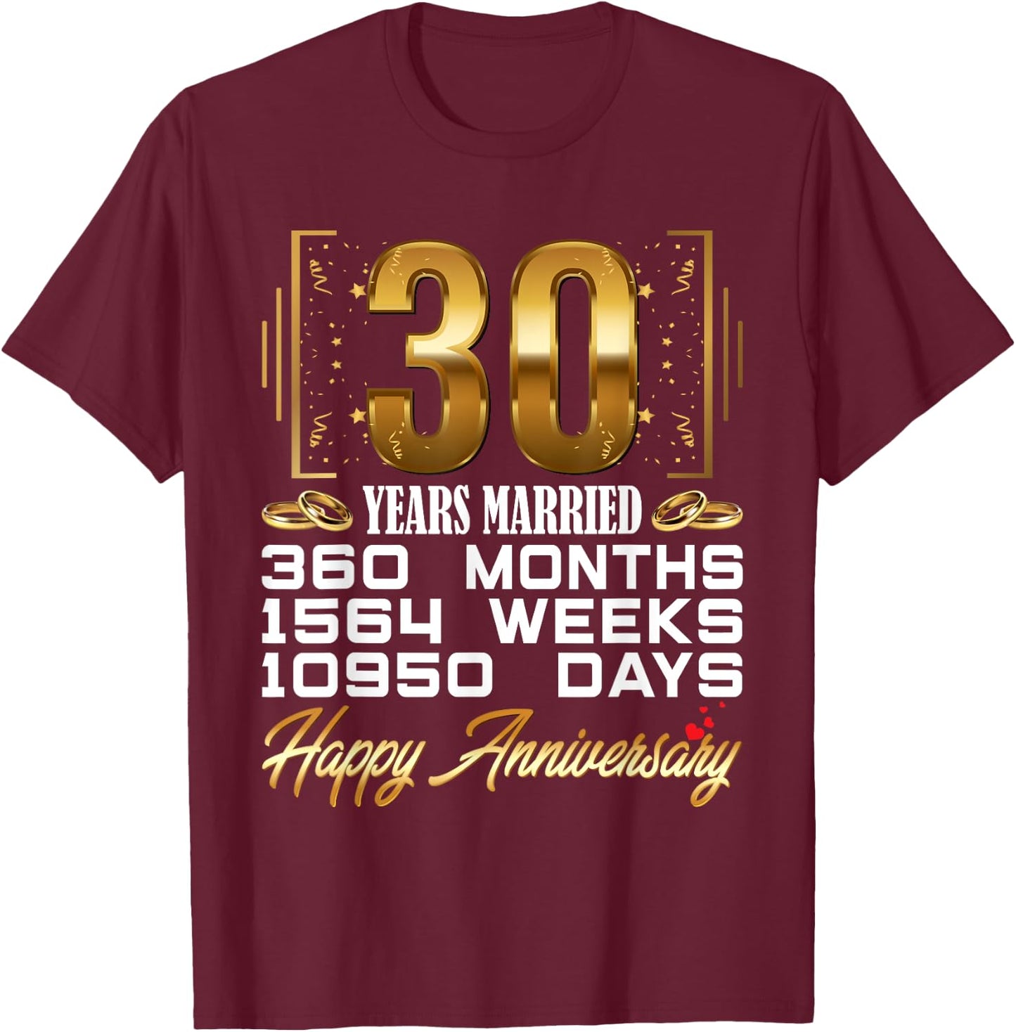 30 Years Married - Funny 30th Wedding Anniversary Couple T-Shirt - T-Shirt | Maroon