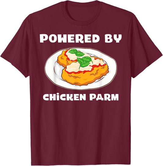 Italian Foodie Parmesan Powered By Chicken Parm T-Shirt - T-Shirt | Maroon