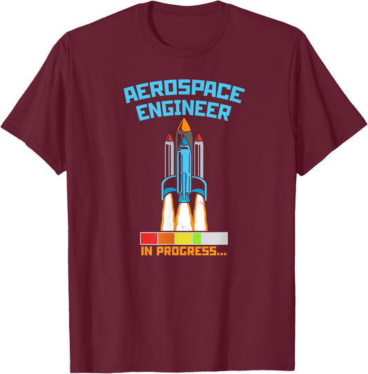 Science Engineer Space Designs Future Rocket Scientist Aerospace Engineer in Progress T-Shirt - T-Shirt | Maroon