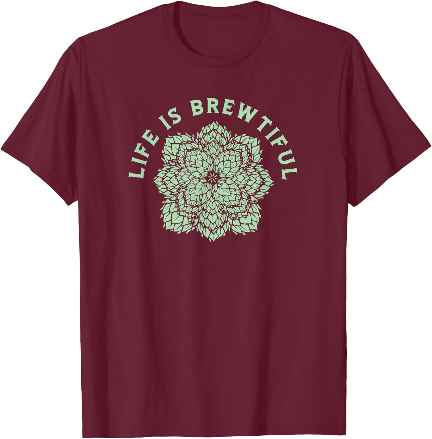 Life is Brewtiful - The Hops Mandala Kaleidoscope Beer Fan T-Shirt - T-Shirt | Maroon