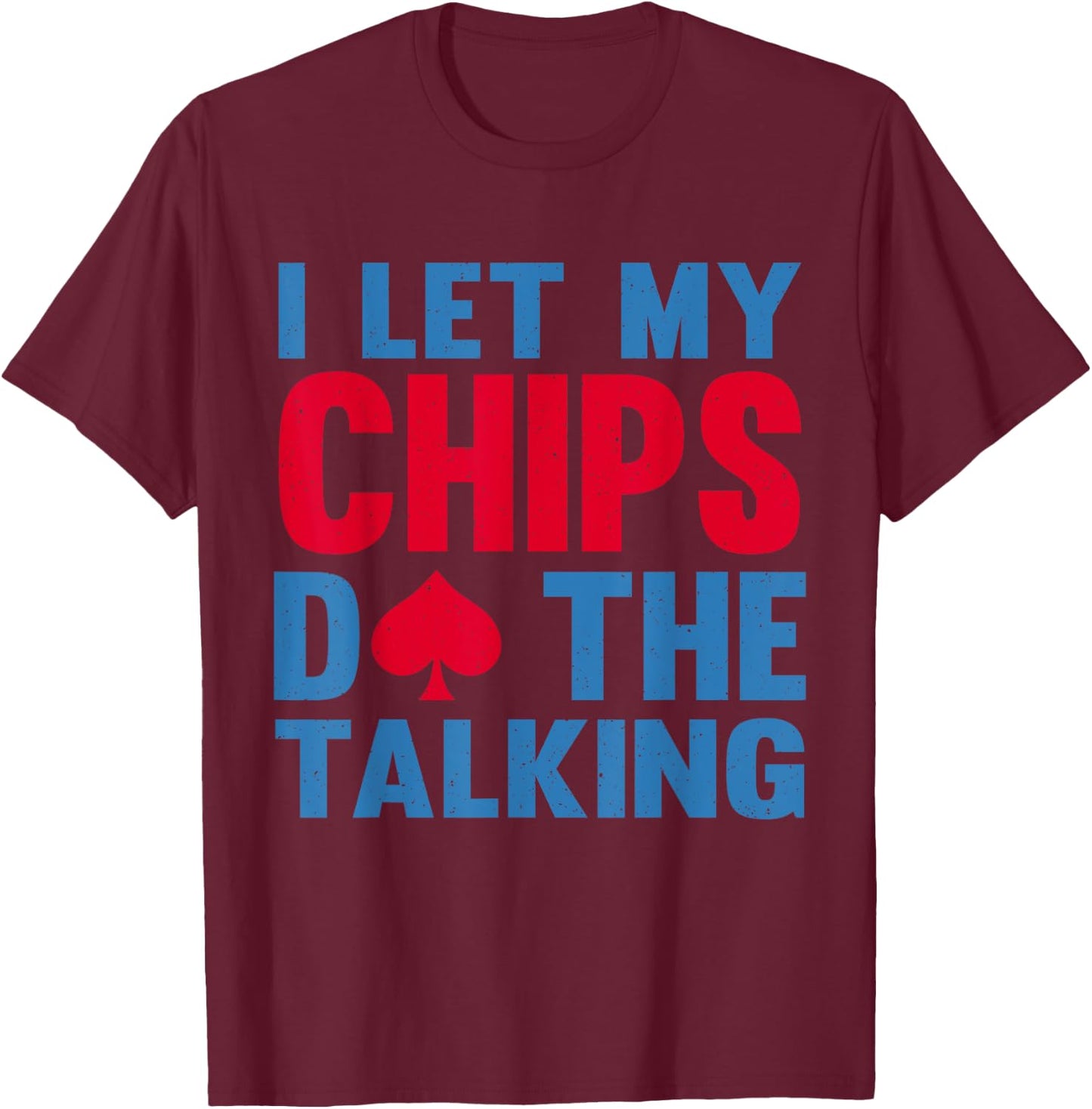 Poker Player Texas Holdem Poker Casino T-Shirt - T-Shirt | Maroon