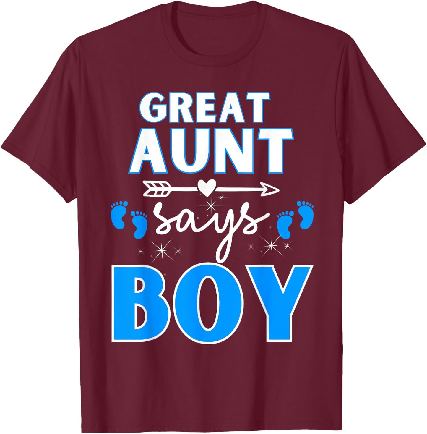 Great Aunt Says Boy Gender Reveal Shirt Team Blue Pregnancy T-Shirt - T-Shirt | Maroon