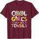 Cool Girls Don't Need Tonsils - Tonsillectomy Tonsil Removal T-Shirt - T-Shirt | Maroon