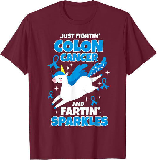 Colon Cancer Funny Unicorn Farting Sparkles T-Shirt - T-Shirt | Maroon
