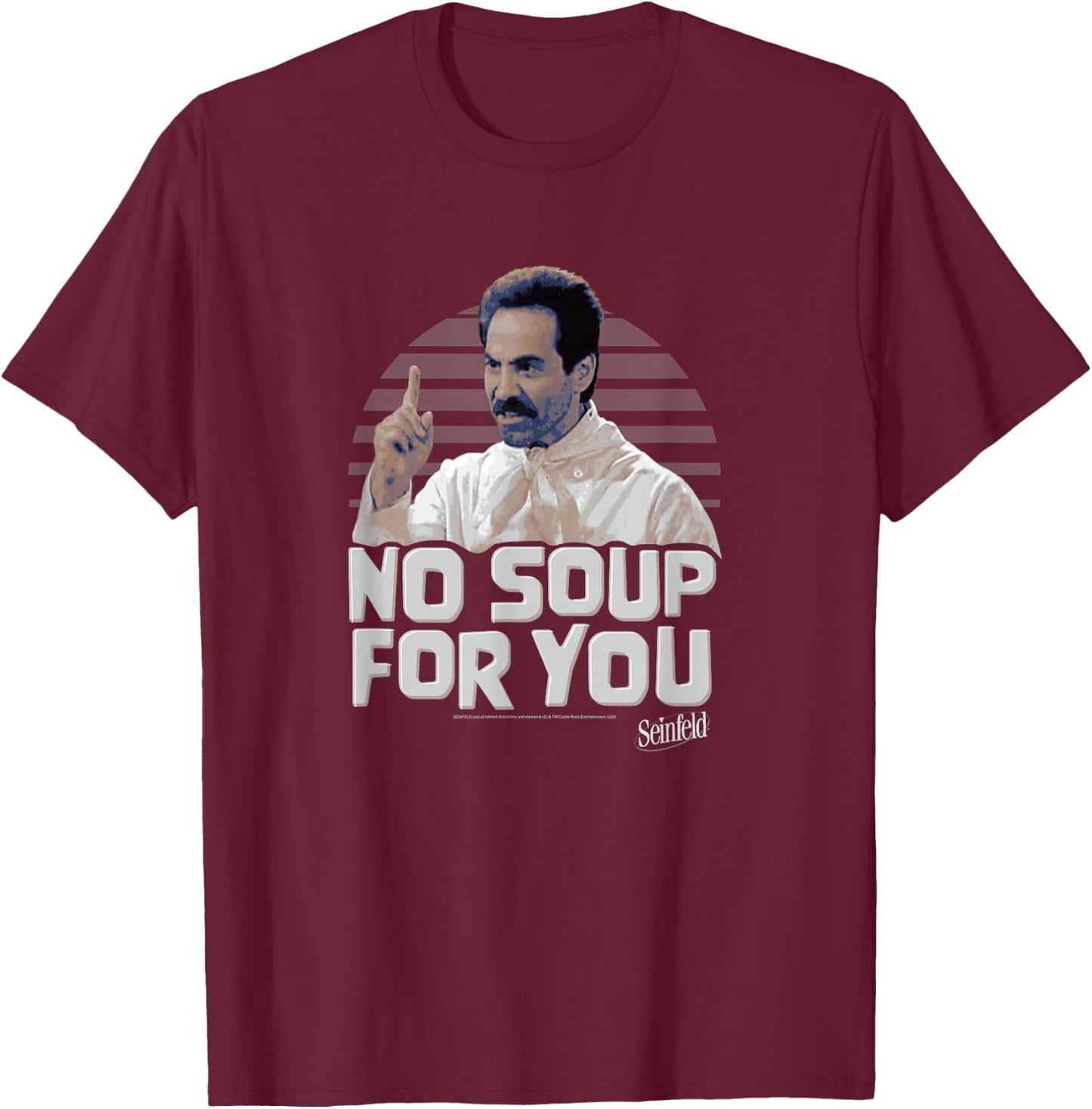 Seinfeld No Soup for You Chef Scold T-Shirt - T-Shirt | Maroon
