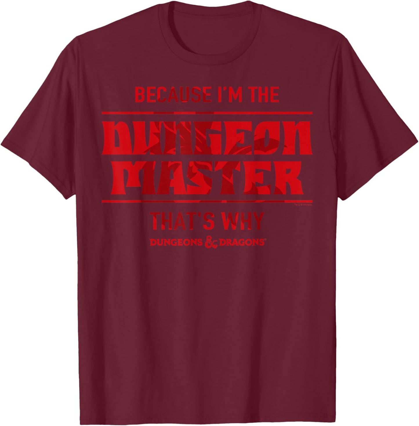 Dungeons & Dragons Because I'm The Dungeon Master Short Sleeve T-Shirt - T-Shirt | Maroon
