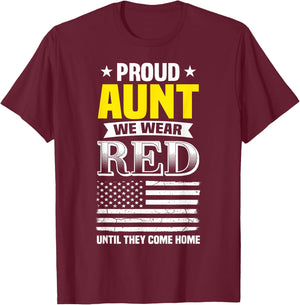 Proud Aunt Of Deployed Nephew Red Friday Family Shirt T-Shirt - T-Shirt | Maroon