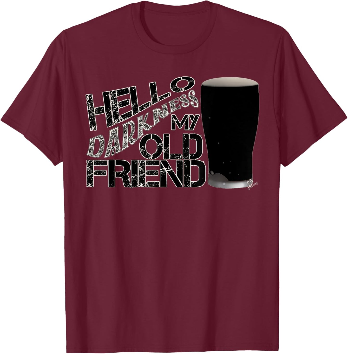 Hello darkness my old friend altbier - funny beer T-Shirt - T-Shirt | Maroon