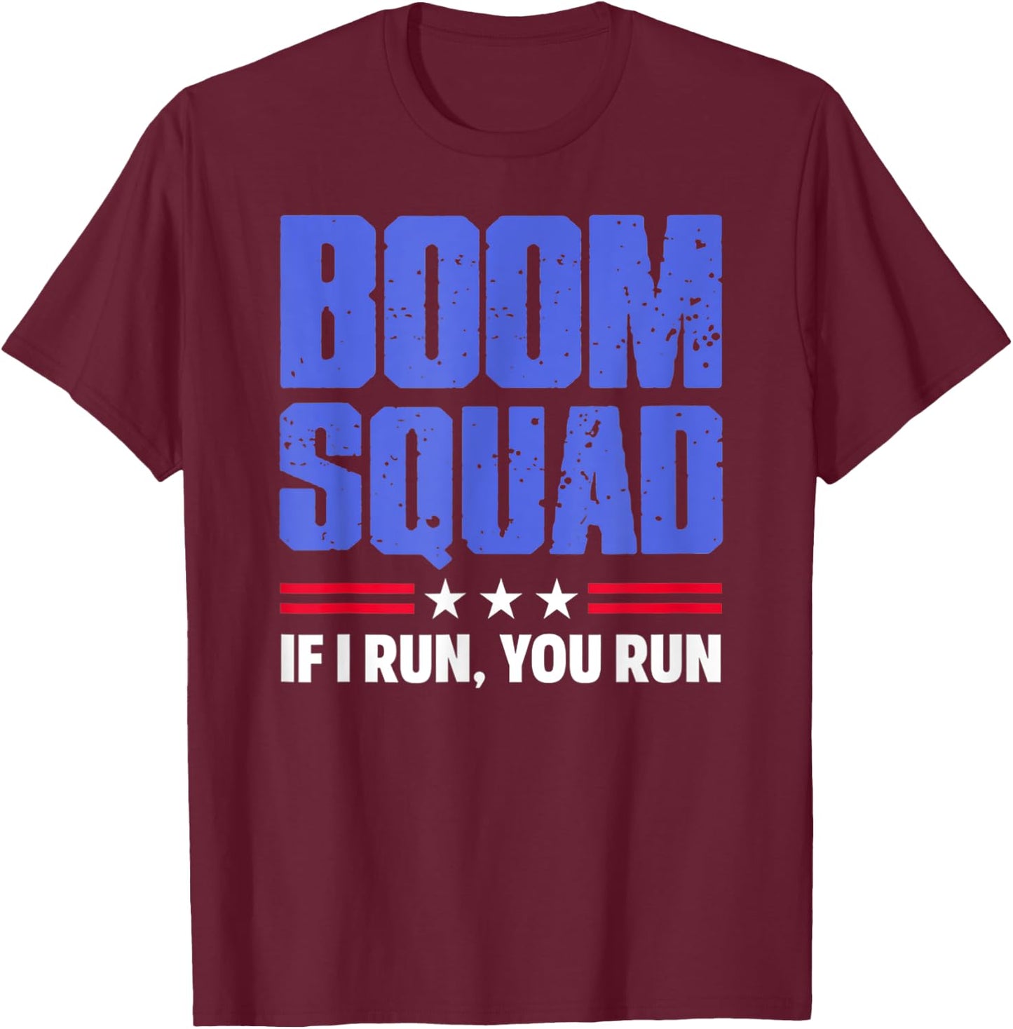 BOOM SQUAD Fireworks Director Shirt 4th of July Gift T-Shirt - T-Shirt | Maroon