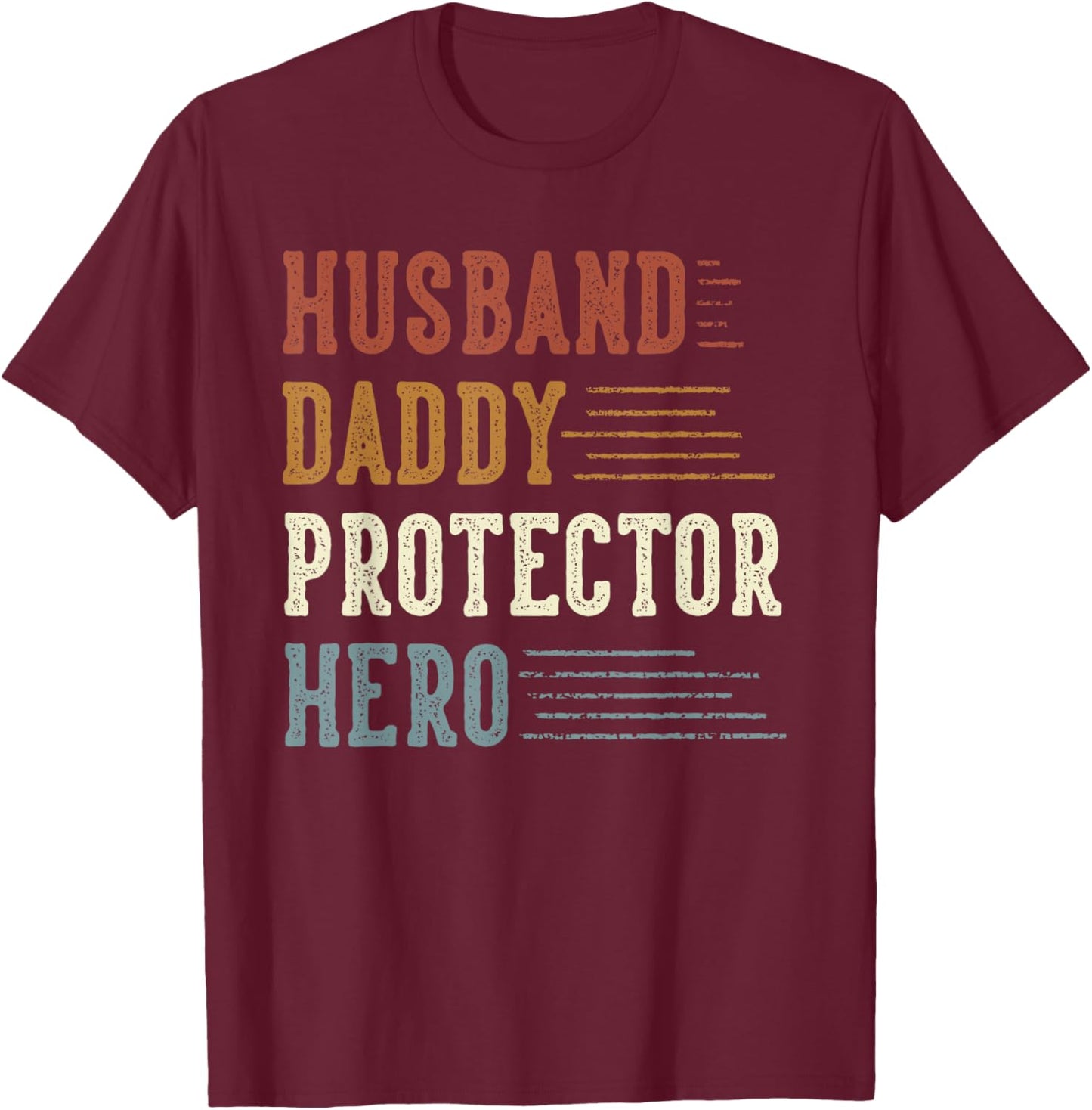 Husband Daddy Protector Hero Gifts for Dad Father's Day T-Shirt - T-Shirt | Maroon