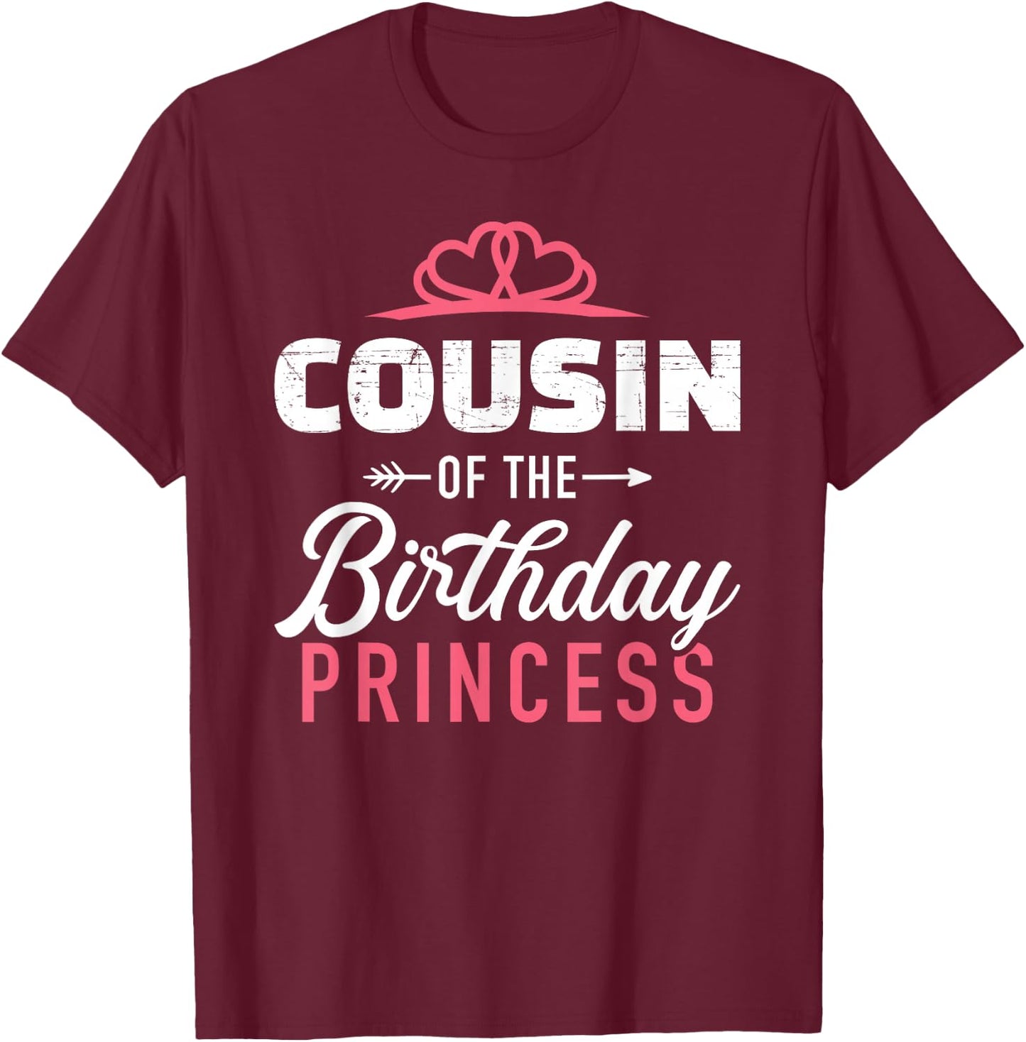 Cousin of the birthday princess girl matching family T-Shirt - T-Shirt | Maroon