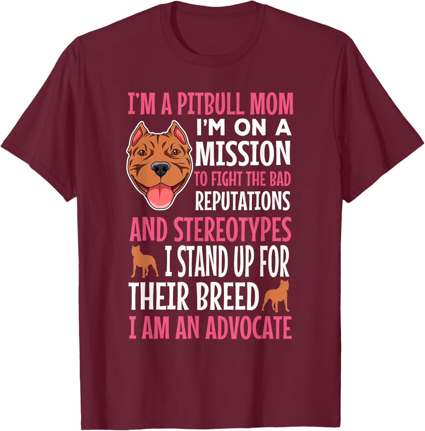 Pitbull Mom Pit Bull Terrier Owner Pibble Mama Mother's Day T-Shirt - T-Shirt | Maroon