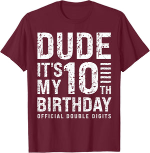 Dude It's My 10th Birthday Prince Boy I'm Double Digits Bday T-Shirt - T-Shirt | Maroon