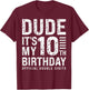 Dude It's My 10th Birthday Prince Boy I'm Double Digits Bday T-Shirt - T-Shirt | Maroon